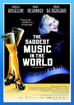 The Saddest Music in the World - Movie