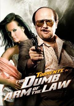 Torrente: The Dumb Arm of the Law - Movie