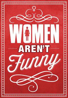 Women Arent Funny - HULU plus