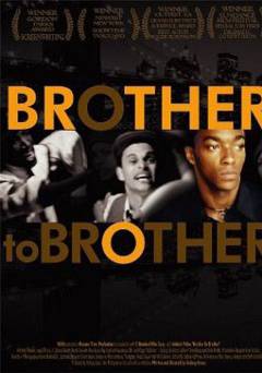 Brother to Brother - Movie