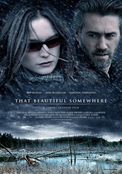 That Beautiful Somewhere - Movie