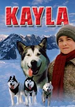 Kayla: A Cry in the Wilderness - Movie