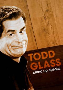 Todd Glass: Todd Glass Stand-Up Special