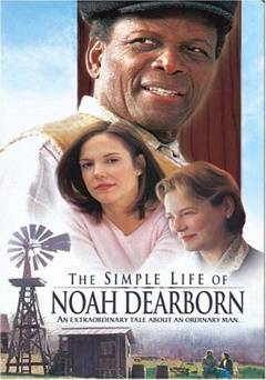 The Simple Life of Noah Dearborn - Movie