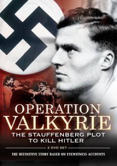 Operation Valkyrie: Stauffenbergs Plot to Kill Hitler: Bonus Material - Movie