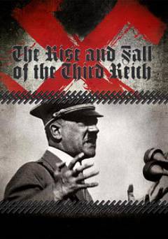 Blitzkrieg: The Rise and Fall of the Third Reich - Movie