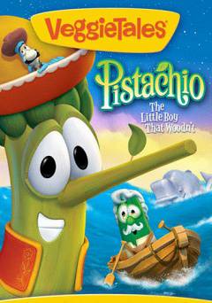 VeggieTales: Pistachio: The Little Boy That Woodnt - Amazon Prime