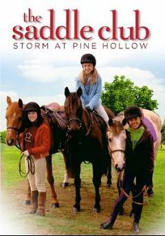 The Saddle Club: Storm at Pine Hollow - Movie