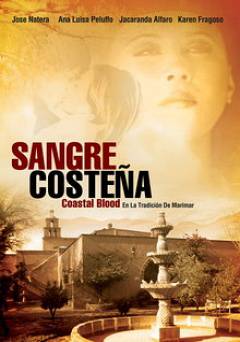 Sangre Costena - Movie