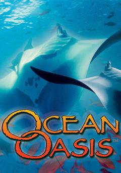 Ocean Oasis: IMAX - HULU plus