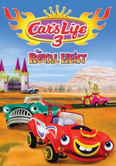 Cars Life 3: The Royal Heist - Movie