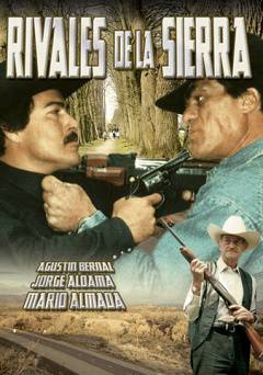 Rivales De La Sierra - Movie