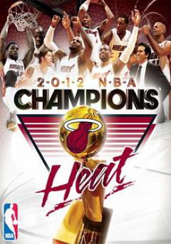 2012 NBA Championship: Miami Heat - Movie