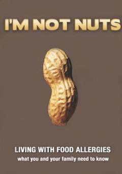 Im Not Nuts: Living With Food Allergies - HULU plus