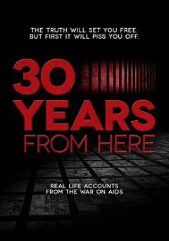 30 Years from Here - Movie