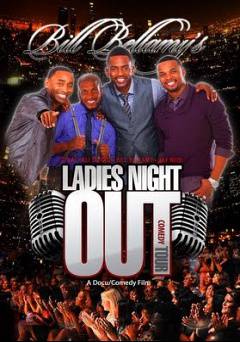 Bill Bellamys Ladies Night Out Comedy Tour - Movie