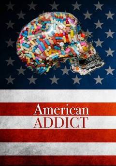 American Addict - Amazon Prime