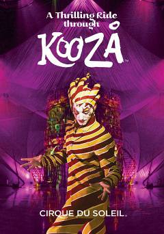 Cirque du Soleil: A Thrilling Ride through KOOZA - HULU plus