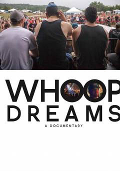 Whoop Dreams - Amazon Prime