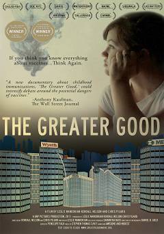 The Greater Good - Movie