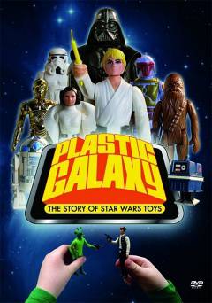 Plastic Galaxy: The Story of Star Wars Toys - HULU plus
