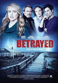 Betrayed - Movie