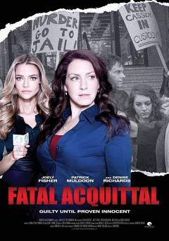 Fatal Acquittal - Movie