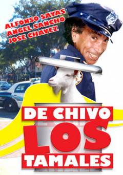 De Chivo los Tamales - Movie