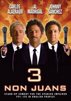 3 Non Juans - Movie