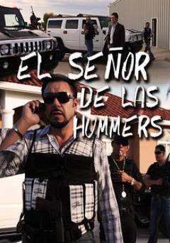El Señor de las Hummers - Movie