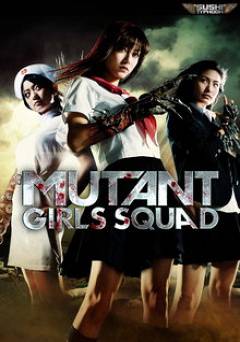 Mutant Girl Squad - HULU plus