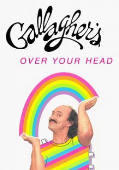 Gallagher: Over Your Head - HULU plus