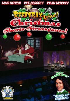 RiffTrax Live: Christmas Shorts-Stravaganza - Movie