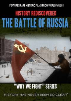 History Rediscovered: The Battle of Russia - HULU plus