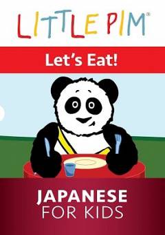 Little Pim: Lets Eat! - Japanese for Kids - Movie