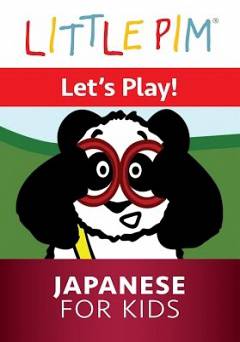 Little Pim: Lets Play! - Japanese for Kids - Movie