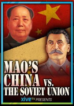 Maos China vs. the Soviet Union - HULU plus