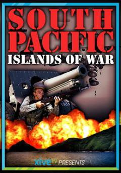 South Pacific: Islands of War - HULU plus