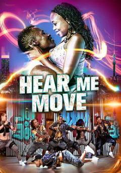 Hear Me Move - Movie