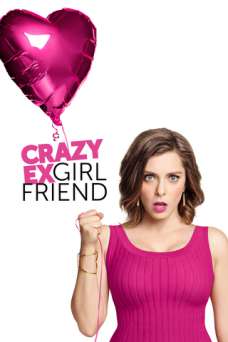 Crazy Ex-Girlfriend - TV Series