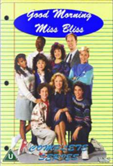 Good Morning, Miss Bliss - TV Series