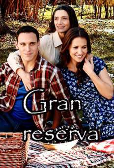 Gran Reserva - TV Series