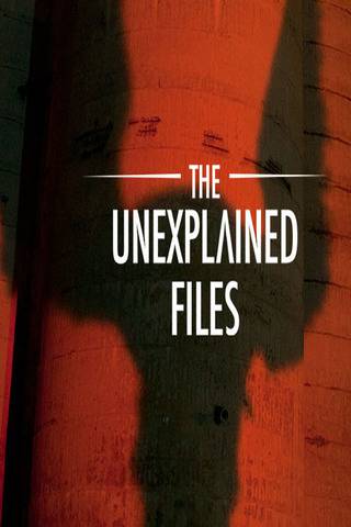 Unexplained - TV Series