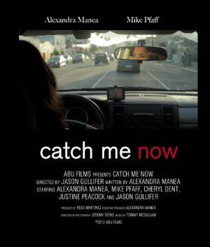Catch Me Now - TV Series