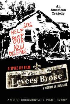 When the Levees Broke - HBO