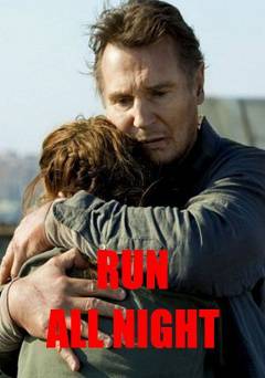 Run All Night - Movie