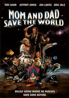 Mom and Dad Save the World - Movie