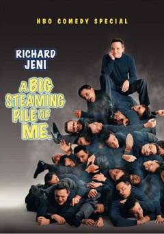 Richard Jeni: A Big Steaming Pile of Me - Movie