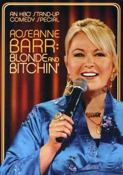 Roseanne Barr: Blonde and Bitchin