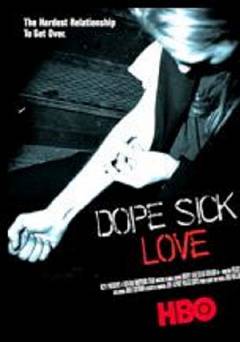 Dope Sick Love - Amazon Prime